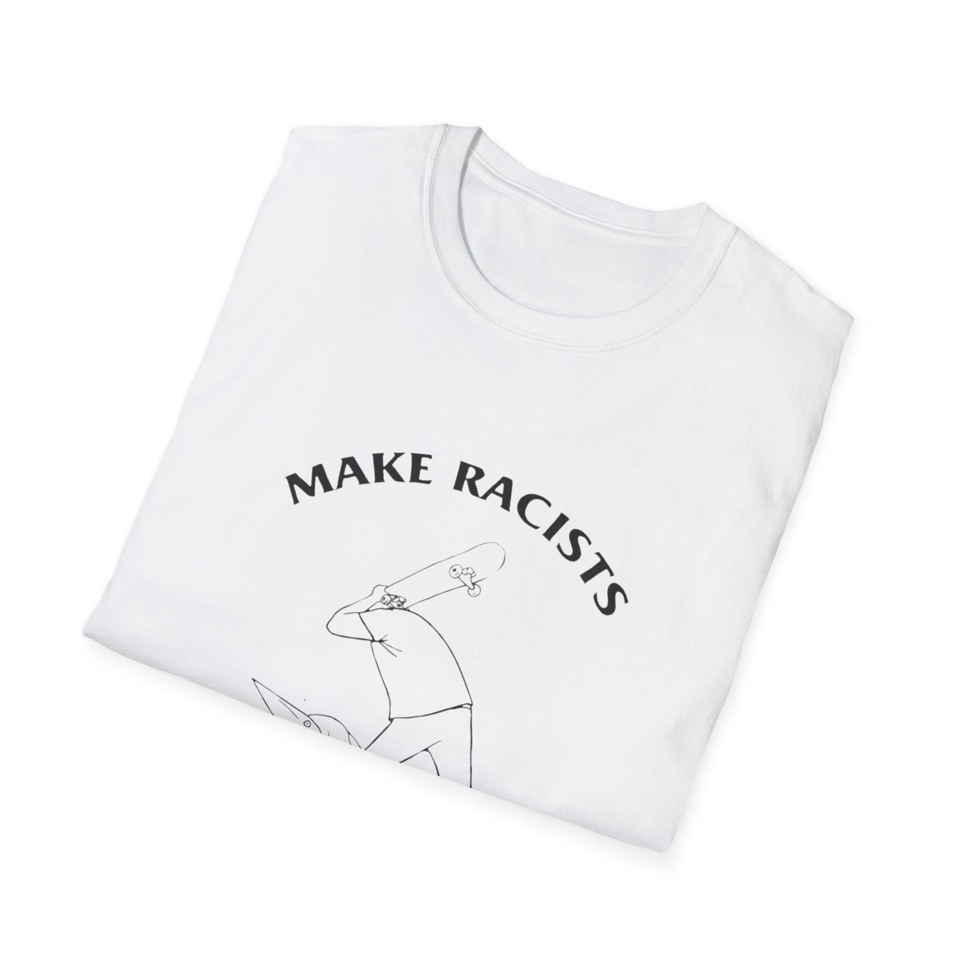 Make Racists Afraid Again Anti-Racism Tee Unisex Graphic Shirt Activist Clothing