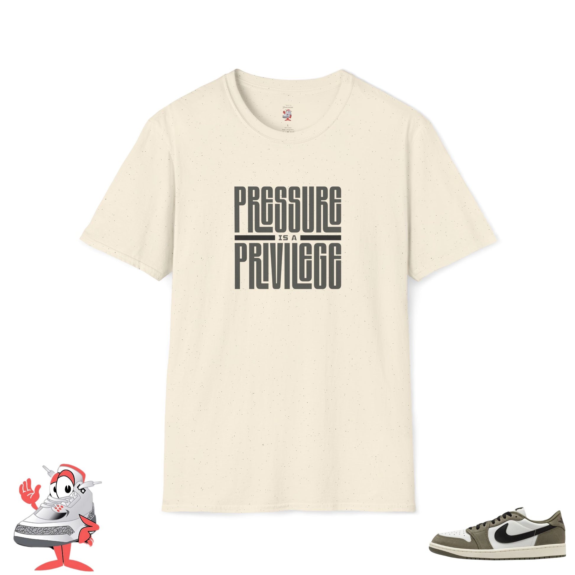 Pressure Is A Privilege Shirt Air Jordan Retro 1 Low Medium Olive Sneaker Match