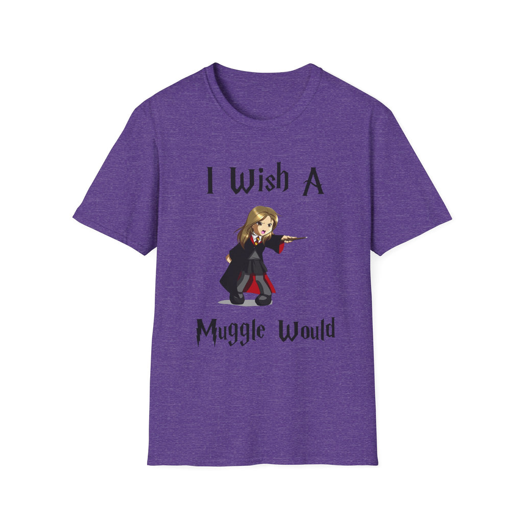 I Wish A Muggle Would Harry Potter Wizarding World T-Shirt Tee Unisex Shirt Soft