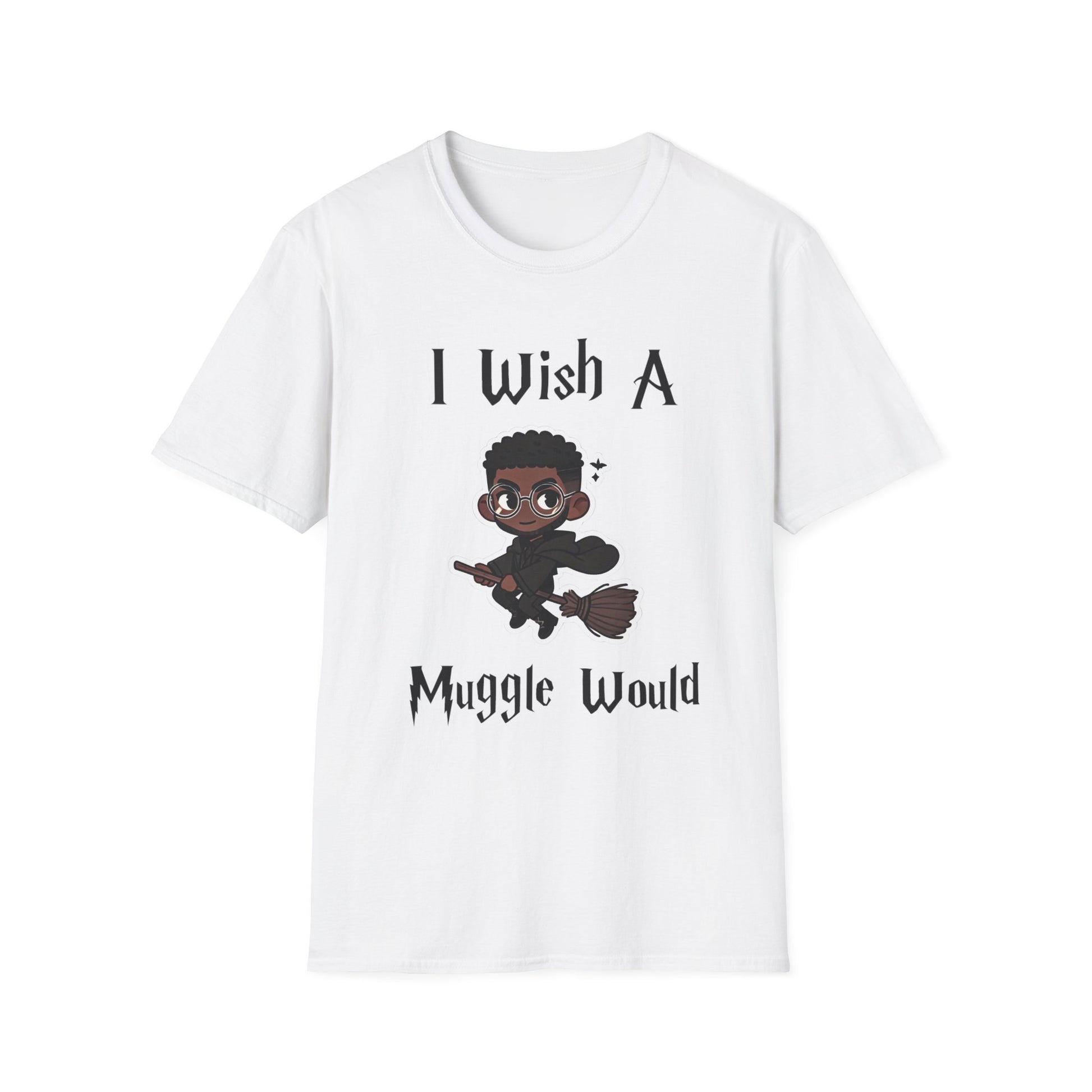I Wish A Muggle Would Harry Potter Wizarding World T-Shirt Tee Unisex Shirt Soft