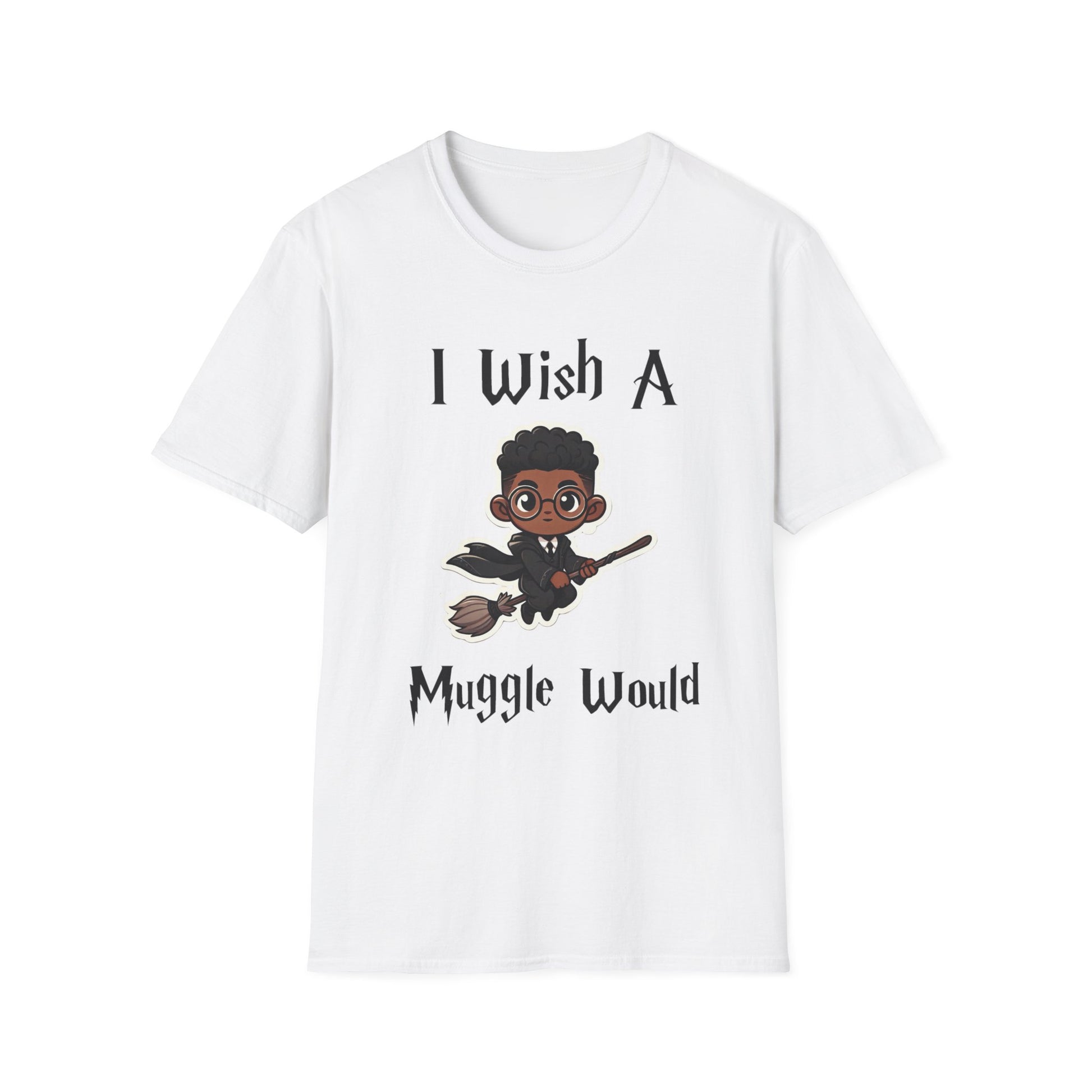 I Wish A Muggle Would Harry Potter Wizarding World T-Shirt Tee Unisex Shirt Soft