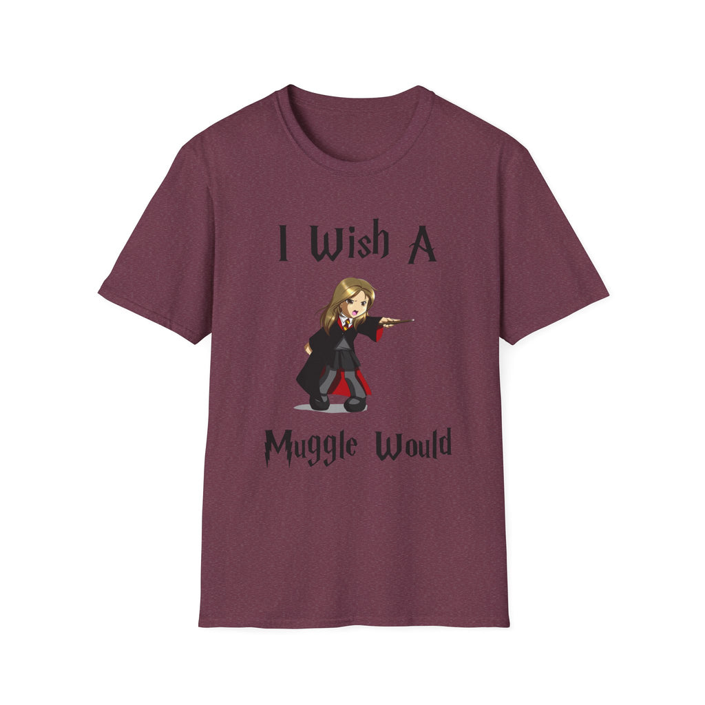 I Wish A Muggle Would Harry Potter Wizarding World T-Shirt Tee Unisex Shirt Soft