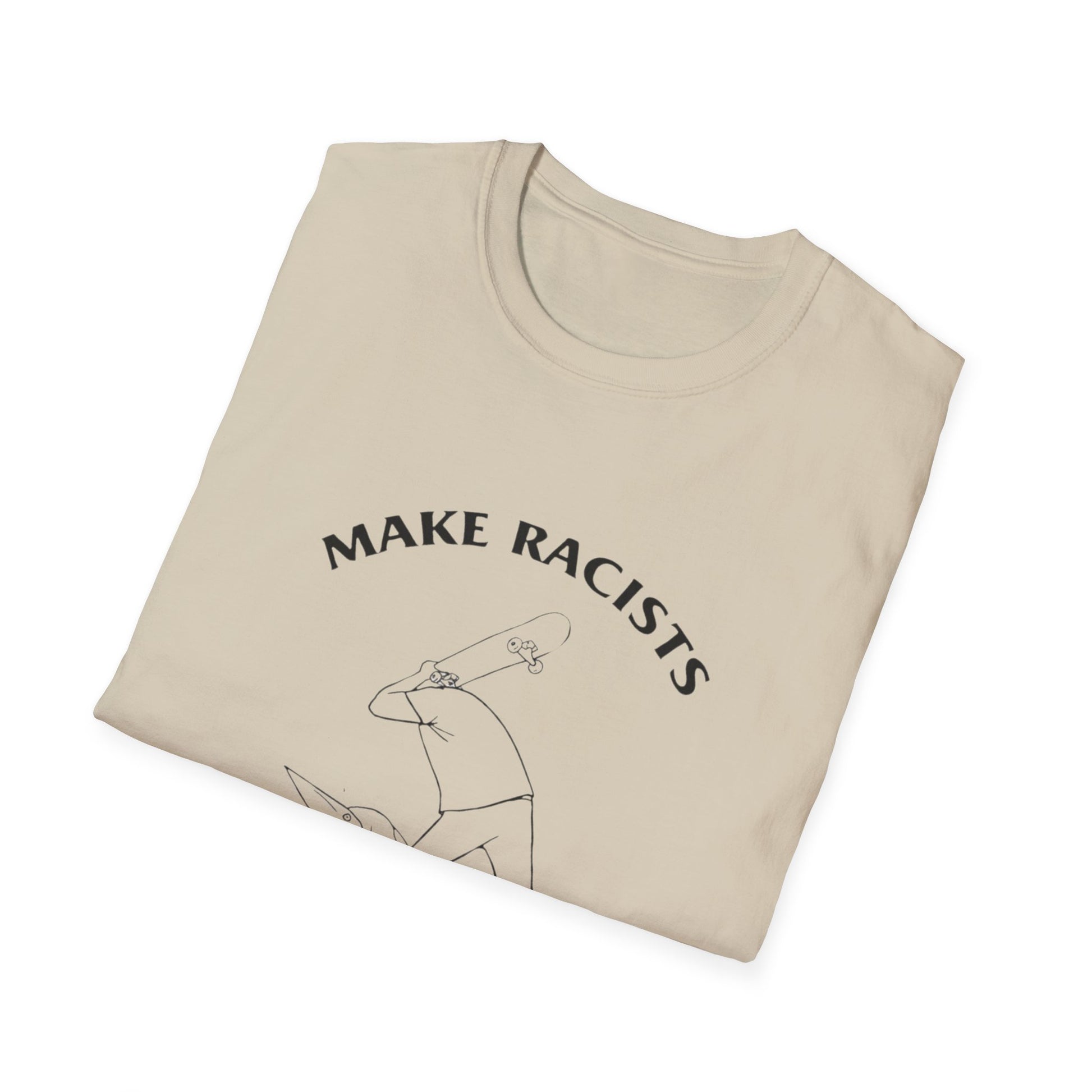 Make Racists Afraid Again Anti-Racism Tee Unisex Graphic Shirt Activist Clothing