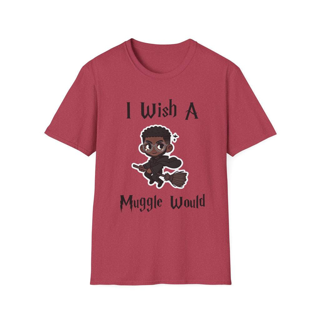 I Wish A Muggle Would Harry Potter Wizarding World T-Shirt Tee Unisex Shirt Soft