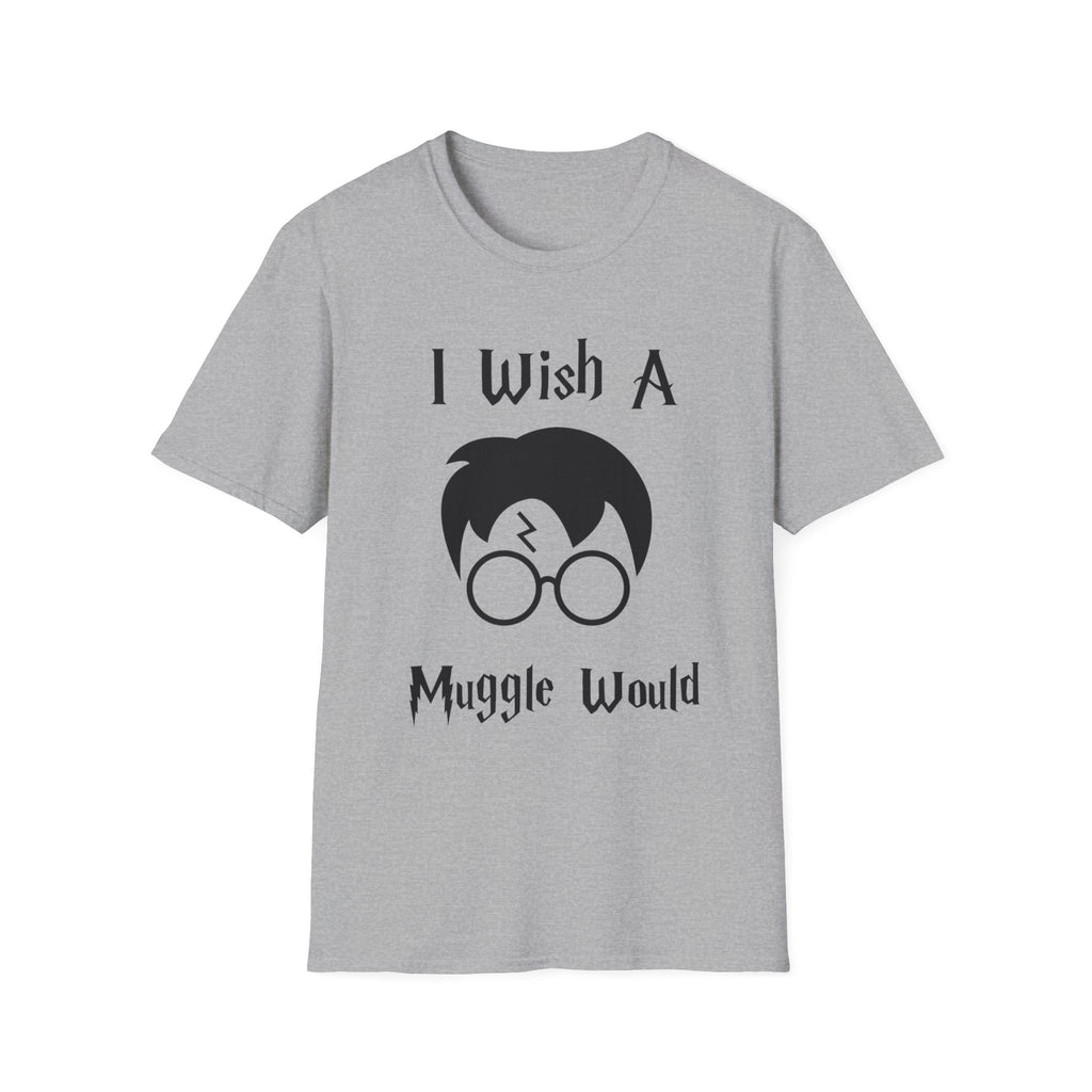I Wish A Muggle Would Harry Potter Wizarding World T-Shirt Tee Unisex Shirt Soft