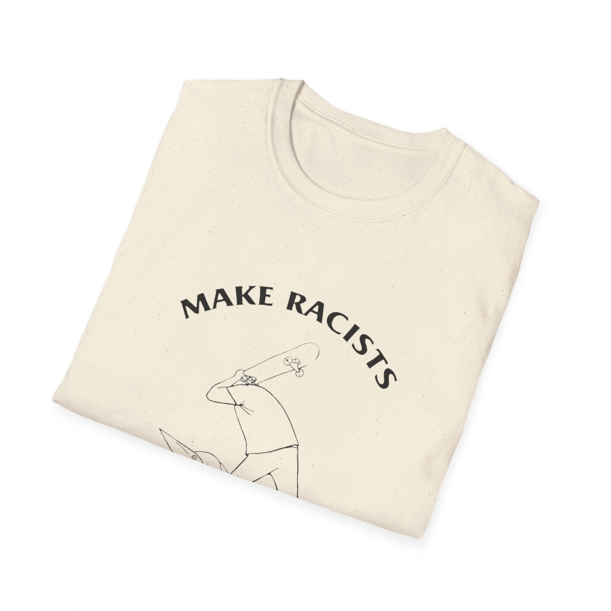 Make Racists Afraid Again Anti-Racism Tee Unisex Graphic Shirt Activist Clothing