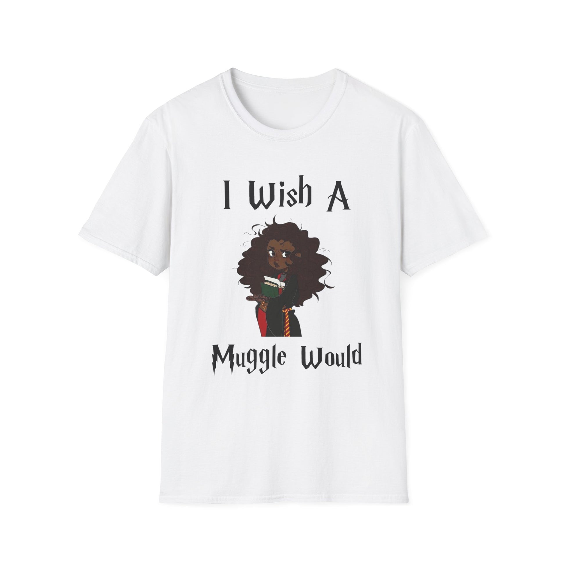 I Wish A Muggle Would Harry Potter Wizarding World T-Shirt Tee Unisex Shirt Soft