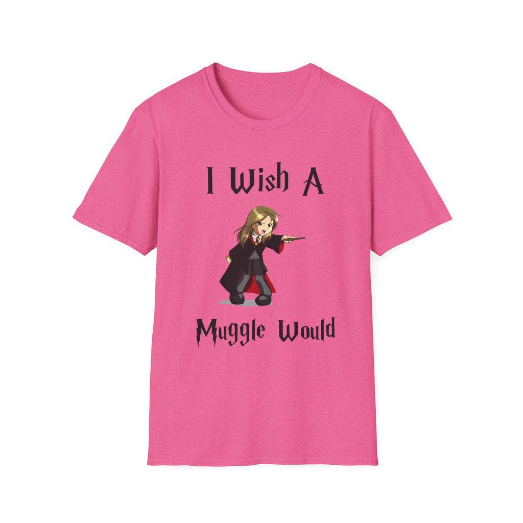 I Wish A Muggle Would Harry Potter Wizarding World T-Shirt Tee Unisex Shirt Soft