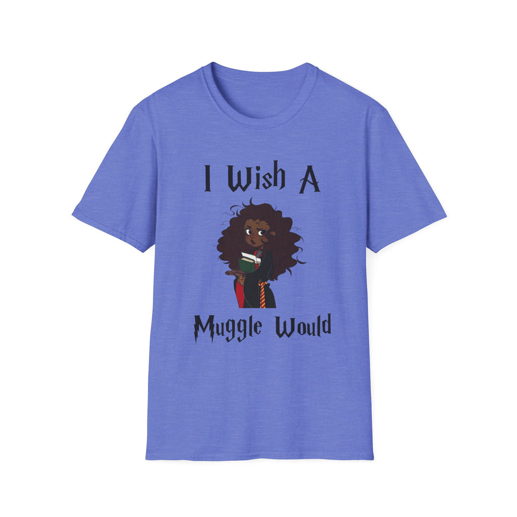 I Wish A Muggle Would Harry Potter Wizarding World T-Shirt Tee Unisex Shirt Soft