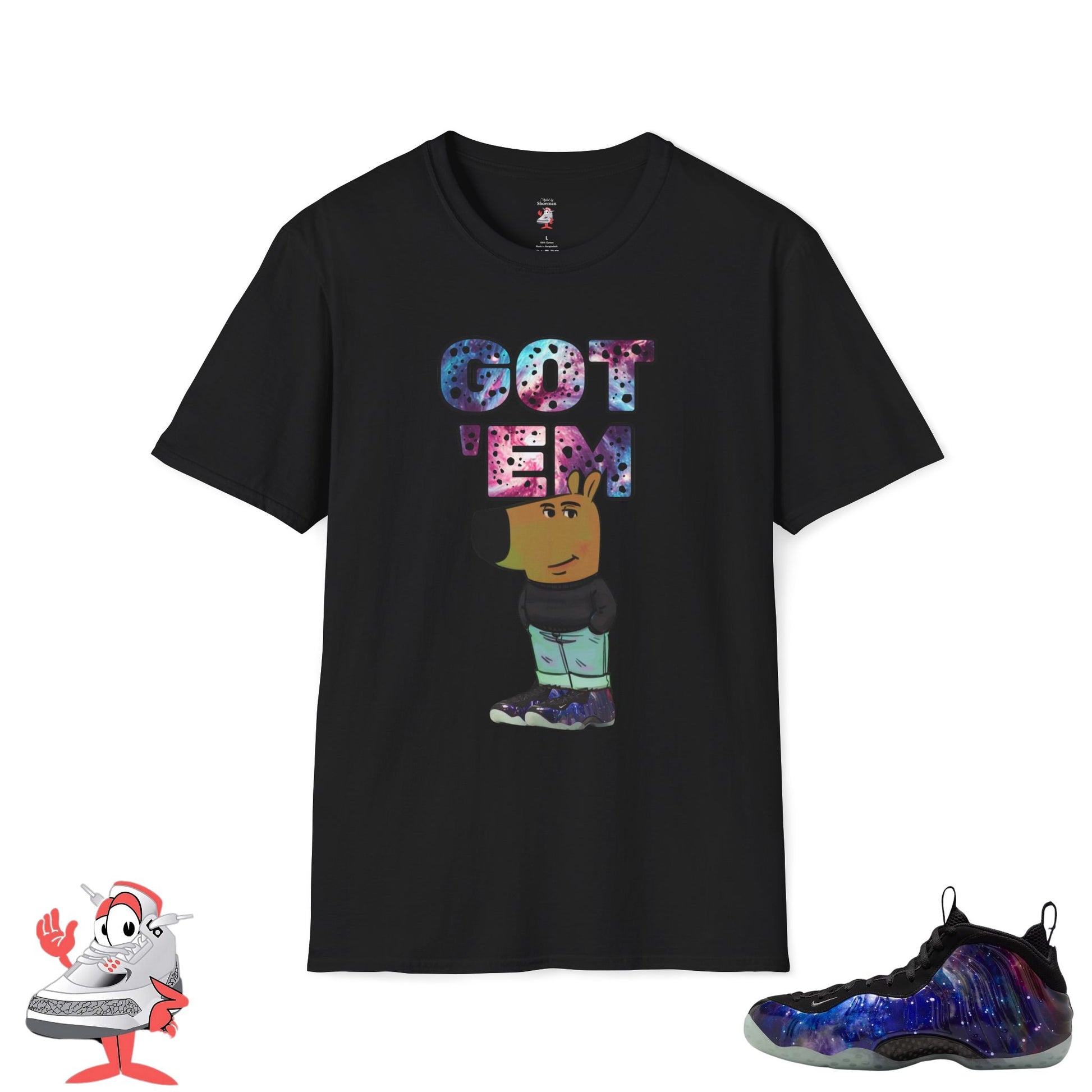 Nike Air Foamposite One Galaxy Matching Shirt Got Em T-Shirt All Star Chill Guy
