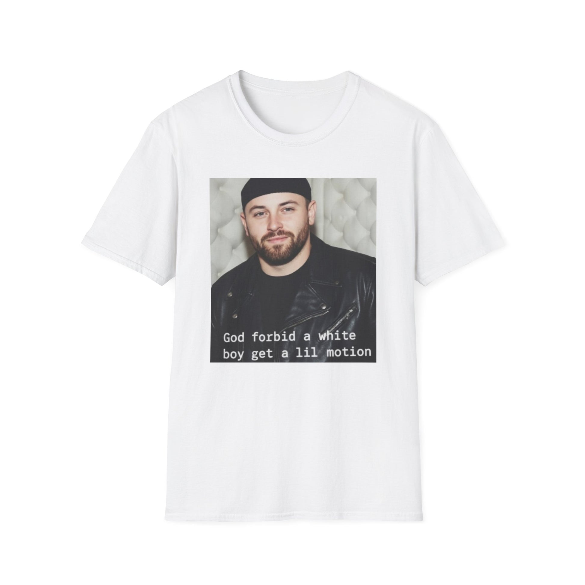Baker Mayfield God Forbid A White Boy Get A Lil Motion Funny Meme T-Shirt Bucs