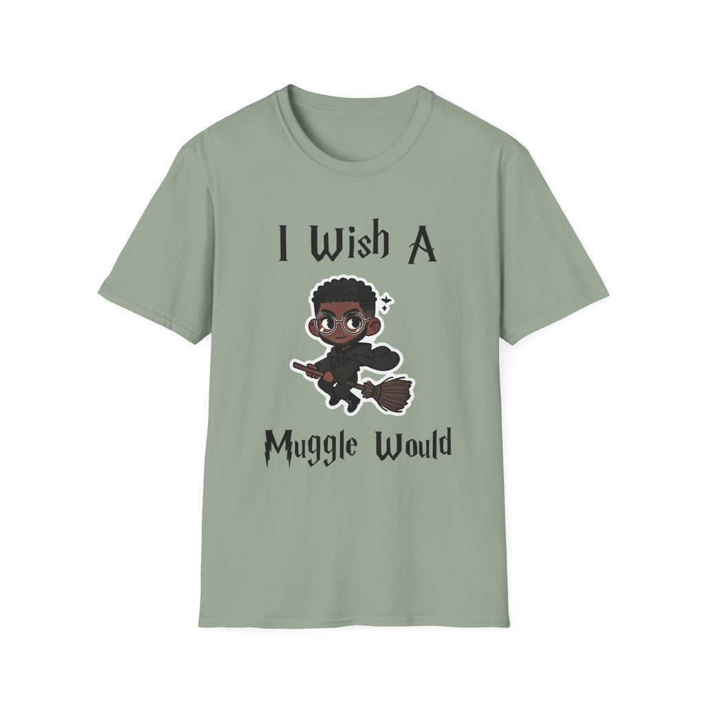 I Wish A Muggle Would Harry Potter Wizarding World T-Shirt Tee Unisex Shirt Soft