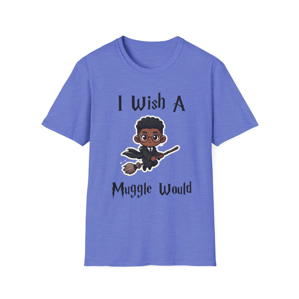 I Wish A Muggle Would Harry Potter Wizarding World T-Shirt Tee Unisex Shirt Soft