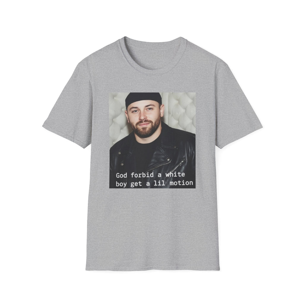 Baker Mayfield God Forbid A White Boy Get A Lil Motion Funny Meme T-Shirt Bucs