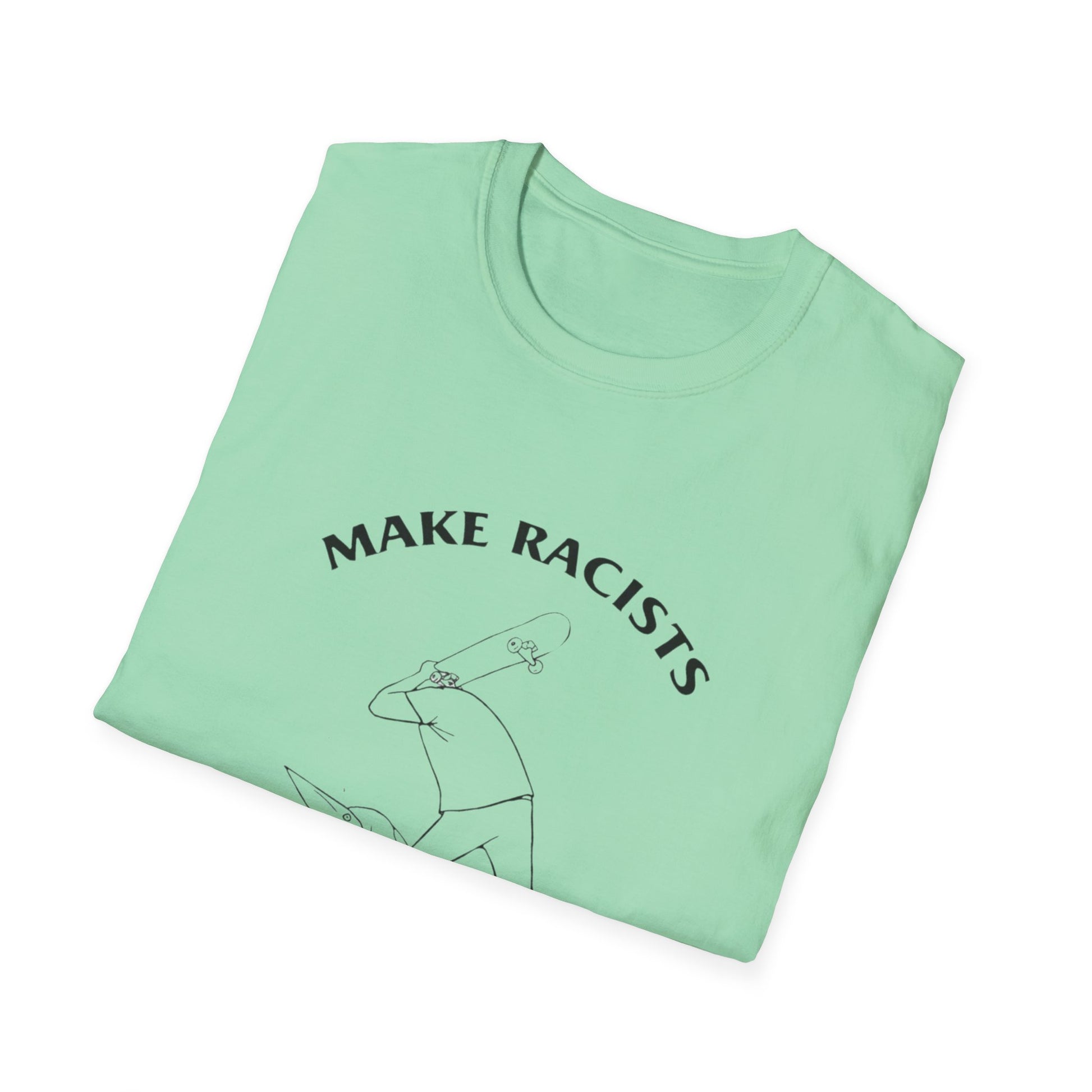 Make Racists Afraid Again Anti-Racism Tee Unisex Graphic Shirt Activist Clothing